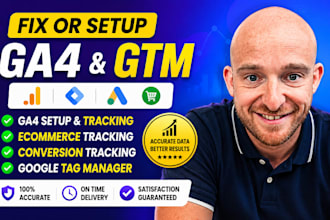 fix or setup google analytics4, ga4 ecommerce tracking, conversion tracking GTM