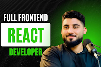 be your frontend developer with react for web applications and apis