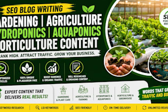 write SEO gardening, agriculture, aquaponics, hydroponics and horticulture blogs