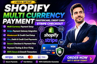 setup shopify multi currency payment mastercard credit card strip checkout