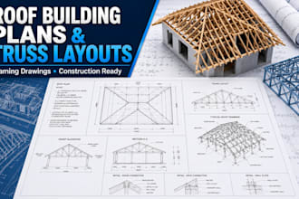 design roof building plans, truss layouts and framing drawings