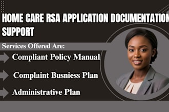 write maryland home care rsa,policy manual, buisness plan, administrative plan