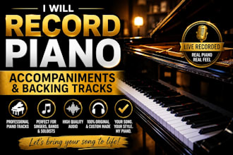 record piano accompaniments and backing tracks