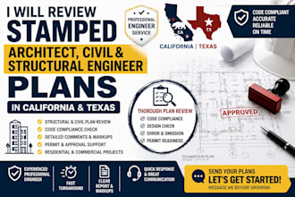 review stamped architect, civil and structural engineer plan in california texas