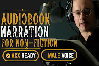 narrate fiction audiobook with an expressive male voice to acx audible standard