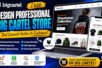 design professional big cartel store for high sales and brand growth