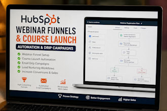 build hubspot webinar funnels and course launch automation drip campaigns