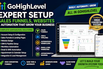 build gohighlevel CRM, funnels, websites and automations