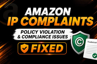 fix amazon IP complaints, policy violations, and compliance issues