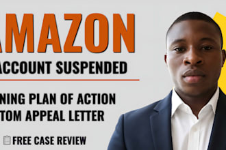 write amazon suspension appeal and custom poa for account reinstatement