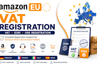 register amazon eu vat, eori and oss for amazon fba and ecommerce sellers