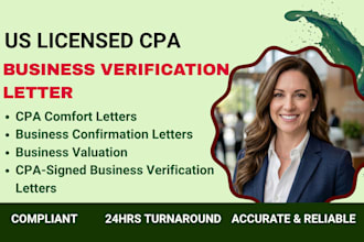 provide CPA comfort letter, business confirmation and verification letter