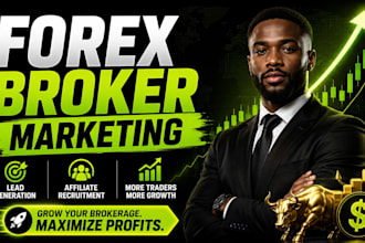 do forex broker marketing, forex lead generation and affiliate recruitment
