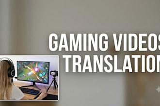 do the translation of a gaming video