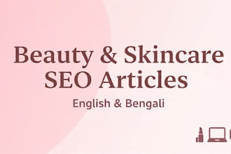 write engaging SEO beauty and skincare blog articles