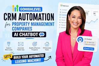 setup gohighlevel CRM automation for property management companies ai chatbot