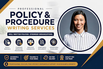 write professional policy and procedure manuals, sops, and business policies
