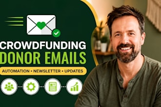 crowdfunding donor emails, campaign automation, newsletter and updates