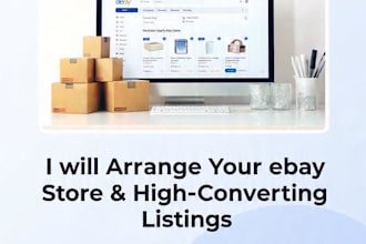 arrange your ebay store and create high converting listings