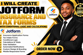 create jotform insurance and tax forms with conditional logic and calculations