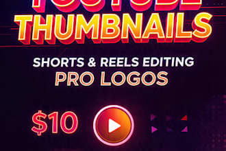 design logo youtube thumbnail and edit shorts reels tiktok