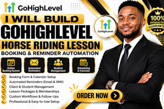 build gohighlevel horse riding lesson booking and reminder automation