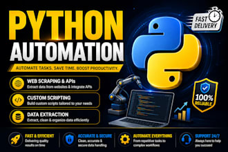 build custom python automation, scripts and API solutions