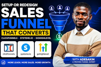 setup or redesign sales funnel in clickfunnels, systeme io, gohighlevel