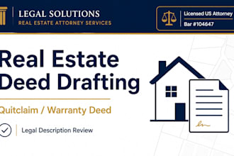 draft your real estate quitclaim or warranty deed with legal description review