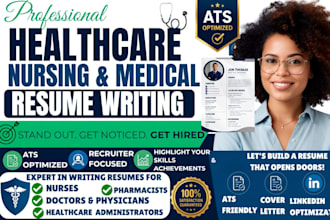 write a professional healthcare, nursing, and medical resume