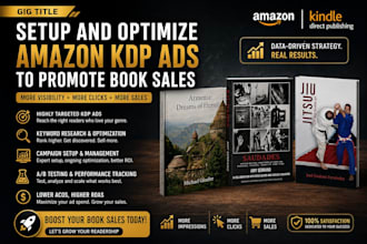 setup and optimize amazon KDP ads to promote book sales