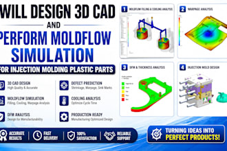 design 3d cad and perform moldflow simulation for injection molding plastic part