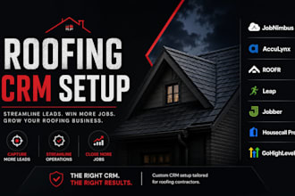 setup roofing crm jobnimbus acculynx roofr leap jobber housecall pro gohighlevel