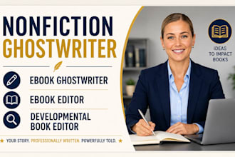nonfiction ghostwriter ebook ghostwriter ebook editor developmental book editor