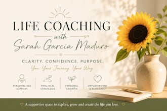 provide supportive life coaching for confidence and personal growth
