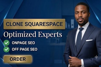 clone squarespace website, redesign and do onpage or offpage  optimization