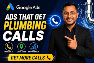 generate leads with google ads for plumbing service company