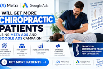 get more chiropractic patients using meta ads and google ads campaigns