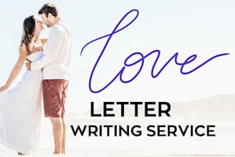 write romantic love letter, apology letter, love poem, break up letter, message