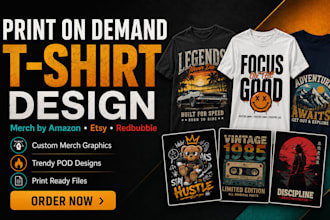 design print on demand tshirt graphics for merch by amazon etsy and redbubble
