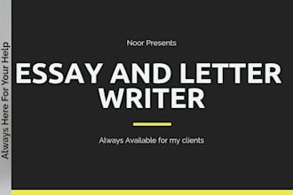 write essays and letters for you