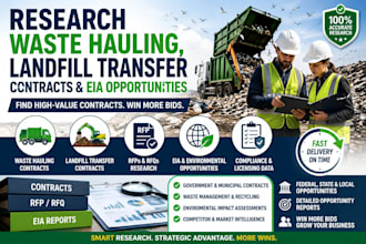 research waste hauling, landfill transfer contracts and eia opportunities