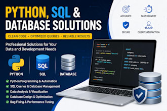 provide python, sql, and database solutions