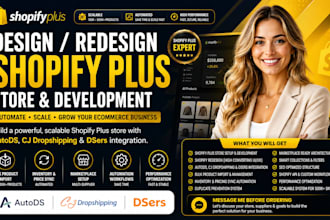 develop shopify plus stores with autods, cj dropshipping and shopify redesign