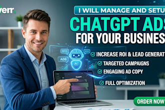 setup and manage chatgpt openai ads campaigns for your business growth