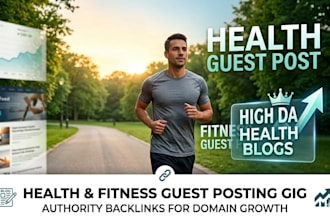 do health guest post fitness guest post  on high da health blogs