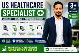 provide US healthcare claims processing and medical billing support