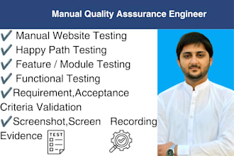 test your website or feature against requirements and acceptance criteria