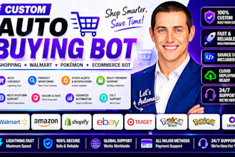 do custom auto buying bot, shopping bot, pokemon bot, walmart bot, ecommerce bot