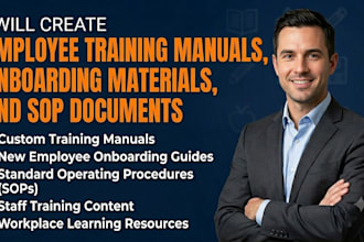 create employee training manuals, onboarding materials and sop documents